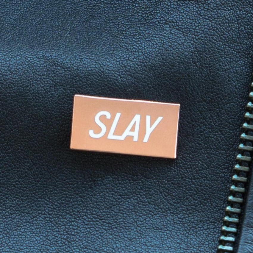 Slay Pin