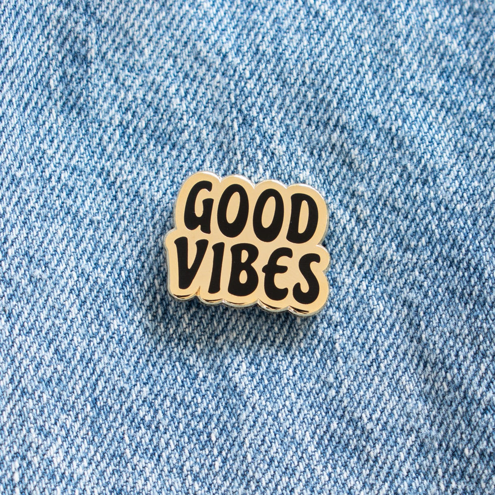 Good Vibes Pin