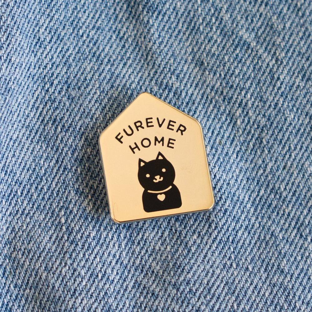 
            
                Load image into Gallery viewer, Furever Home Pin
            
        